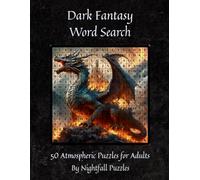 Dark Fantasy Word Search: 50 Atmospheric Puzzles for Adults