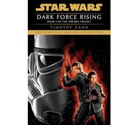 Timothy Zahn Dark Force Rising: Star Wars Legends (The Thrawn Trilog (Tascabile)