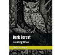 Dark Forest: Coloring Book