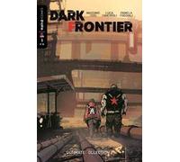 Dark Frontier. Ultimate collection. Vol. 1