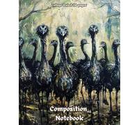 Dark Gothic Creepy Emu/Ostriches Cover Composition Notebook: 110 Pages College Ruled Notebook for Home and Work , School, College, University