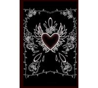 Dark Gothic Journal: Winged Heart with Roses & Thorns