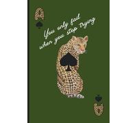 Dark Green Leopard Print Motivational Notebook Journal by Abigail Jade: Emerald Green Inspirational Animal Print Writing Notebook with Ace of Spades ... Gift for Goal Setters and Animal Lovers