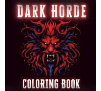 Dark Horde Coloring Book: Dark Fantasy Monster Crests - Orcs, Undead, Trolls & Demonic Beasts (Black Background Pages)