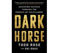 Todd Rose Ogi Ogas Dark Horse (Tascabile)