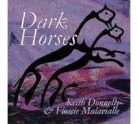 Dark Horses by Keith Donnelly & Flossie Malavialle