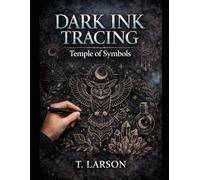 Dark Ink Tracing: Temple of Symbols