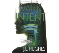 Dark Intent: A Crime Thriller Series