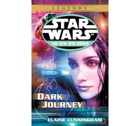 Dark Journey: Star Wars Legends: 10