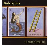 Dark, Kimberly - Location Is Everything