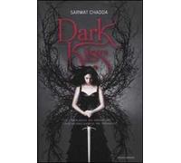 Dark kiss