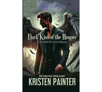 Dark Kiss of the Reaper: A Standalone Paranormal Romance
