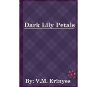 Dark Lily Petals: Dark Poetry