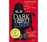 Dark Lord. Le origini