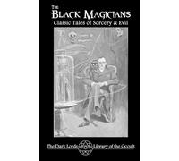 Dark Lords The Black Magicians (Tascabile) Dark Lords Library of the Occult