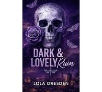 Dark & Lovely Ruin