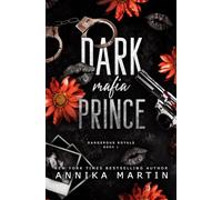 Dark Mafia Prince: A dark mafia romance