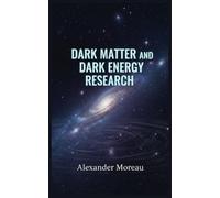 Dark Matter and Dark Energy Research