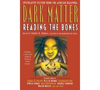 Dark Matter: Reading the Bones - Thomas Sheree R.