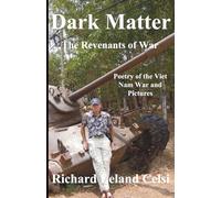 Dark Matter: Viet Nam War Poetry and Pictures