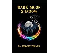 Dark Moon Shadow