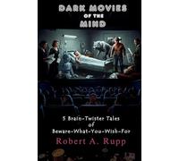 Dark Movies of the Mind