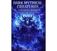 Dark Mythical Creatures Coloring Book
