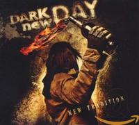 Dark New Day - New Tradition