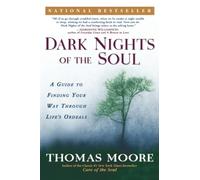 Thomas Moore Dark Nights of the Soul (Tascabile)