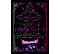 Dark Note. Whisky men series. Vol. 3 - Piper J. Ward