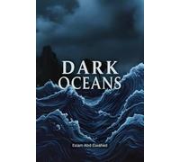 Dark Oceans: 50 True Stories of Maritime Horror and Deep Sea Terror: 33