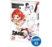 Dark Paladin 03: Begleite Kai bei seinem Kampf gegen das Schicksal - Epischer Must-Read Manga voller Fantasy und Action: 3