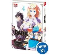 Dark Paladin 04: Begleite Kai bei seinem Kampf gegen das Schicksal - Epischer Must-Read Manga voller Fantasy und Action: 4