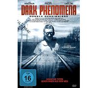 Dark Phenomena - Dunkle Geheimnisse