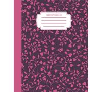 Dark Plum Heart Vine Composition Book: Moody Pink Botanical Journal: Elegant Coquette Aesthetic Notebook for Teen Girls, College Students, and School ... | 120 College Ruled Pages, 7.5 x 9.25 in