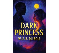 Dark Princess: A Rediscovered Book