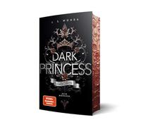 Dark Princess: Dunkles Geheimnis | Mit wunderschönem Farbschnitt (Royal Reihe): Dunkles Geheimnis | kein Märchen | Mit wunderschönem Farbschnitt: 5