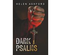 Dark Psalms: Cold Bones Chronicles - Book 4
