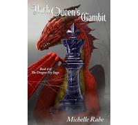 Dark Queen’s Gambit: 4