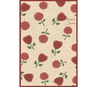 Dark Red Roses Gratitude Journal: 5-Minute Daily Affirmations and Reflection Notebook with Template, 6x9 inches, His and Hers Gifts