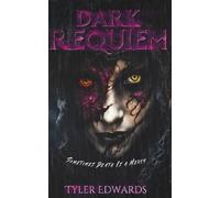 Dark Requiem: Sometimes death is a mercy