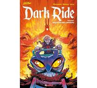 Dark ride. Biglietto per l’inferno (Vol. 1)