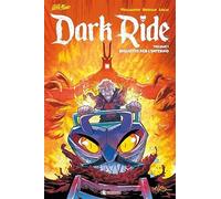 DARK RIDE VOL.1 - BIGLIETTO PER L'INFERNO