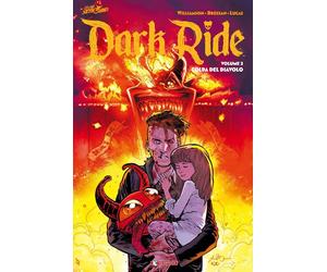 Dark Ride Vol. 3 - Colpa del Diavolo - Skybound - Saldapress - Italiano