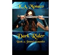 Dark Riders 2: Jesma's Gauntlet: Book 2 in the Dark Riders Series