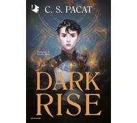 Dark rise - Pacat C. S.