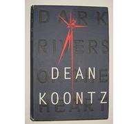 Dark Rivers of the Heart: A Novel