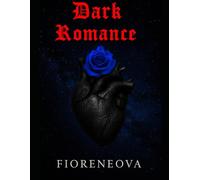 Dark Romance - El Corazón Negro