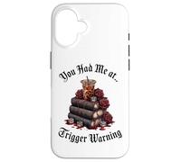 Dark Romance Merch,You Had Me At Trigger Warning Book Club Custodia per iPhone 16