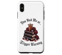 Dark Romance Merch,You Had Me At Trigger Warning Book Club Custodia per iPhone XS Max